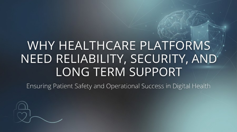 Healthcare Platform Reliability and Security