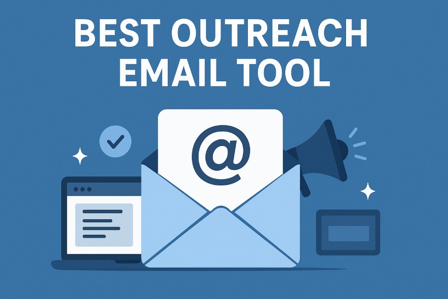 Best Outreach Email Tool For Maximum Deliverability
